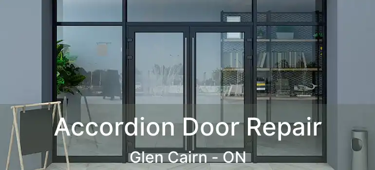  Accordion Door Repair Glen Cairn - ON