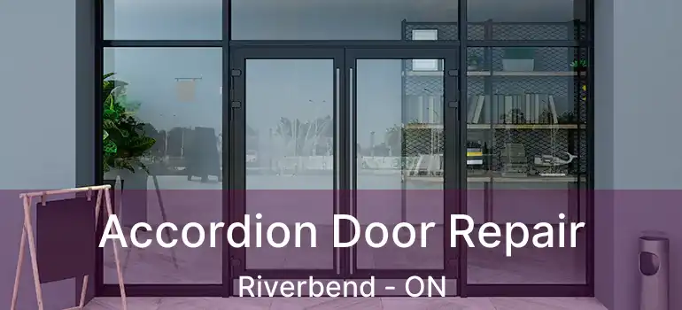  Accordion Door Repair Riverbend - ON