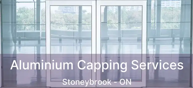  Aluminium Capping Services Stoneybrook - ON