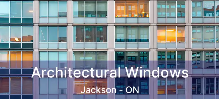  Architectural Windows Jackson - ON