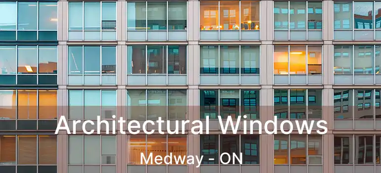  Architectural Windows Medway - ON