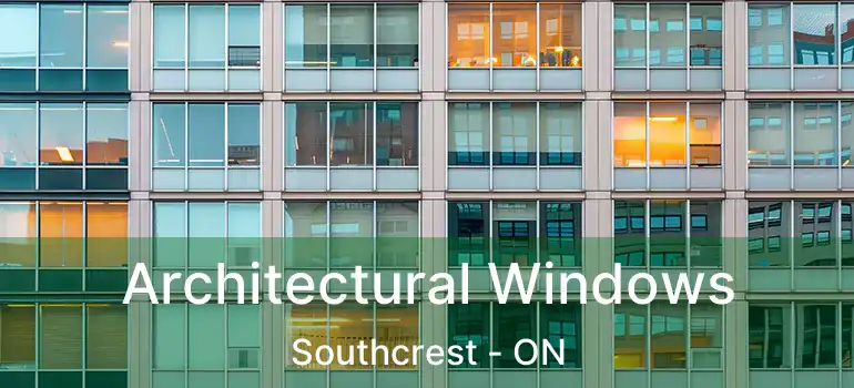  Architectural Windows Southcrest - ON