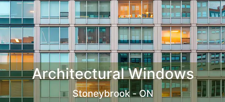  Architectural Windows Stoneybrook - ON