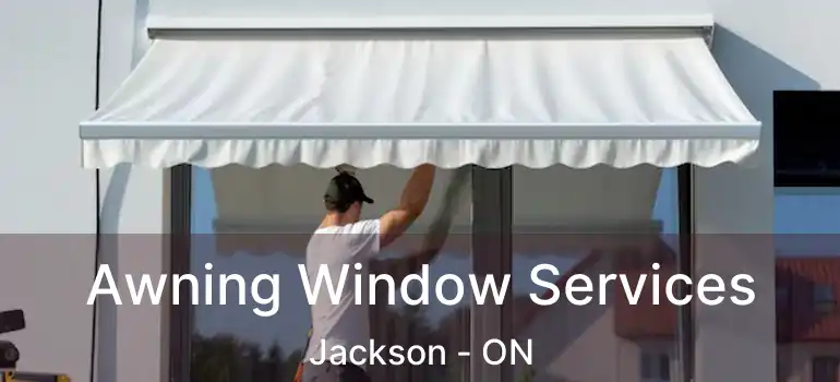  Awning Window Services Jackson - ON