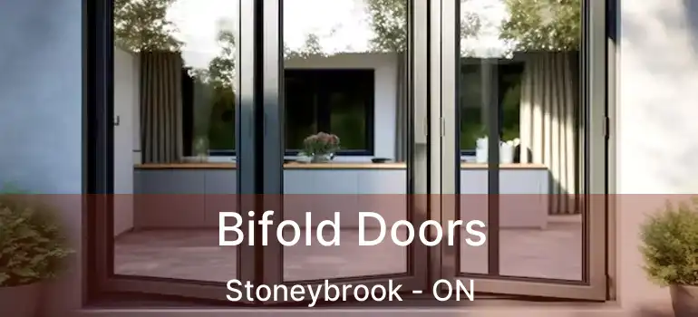  Bifold Doors Stoneybrook - ON