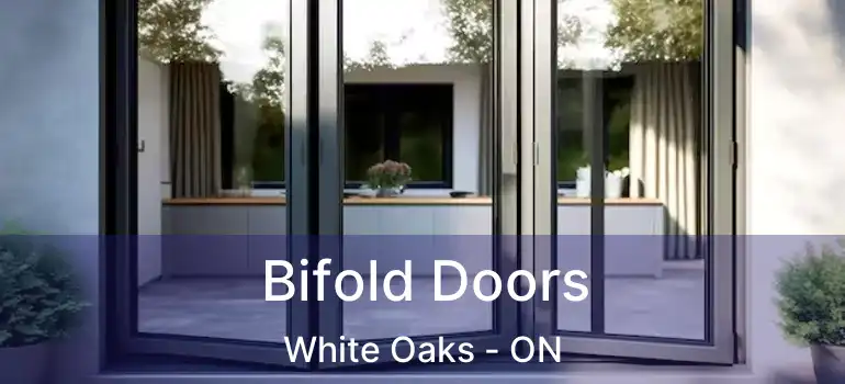  Bifold Doors White Oaks - ON