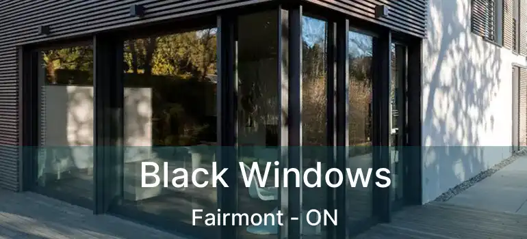  Black Windows Fairmont - ON