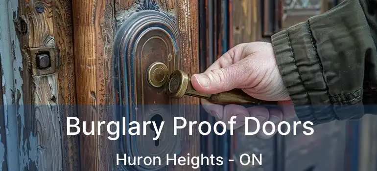  Burglary Proof Doors Huron Heights - ON