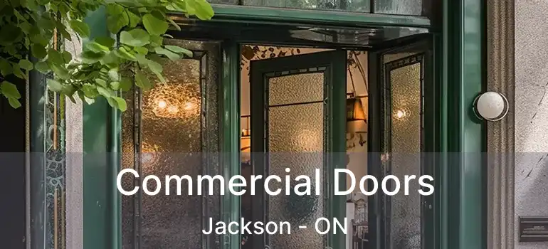 Commercial Doors Jackson - ON