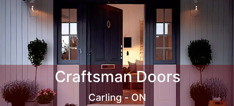  Craftsman Doors Carling - ON
