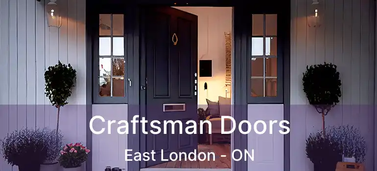  Craftsman Doors East London - ON