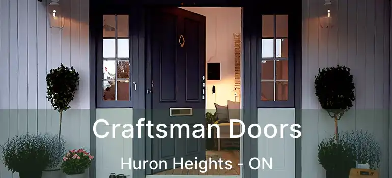  Craftsman Doors Huron Heights - ON