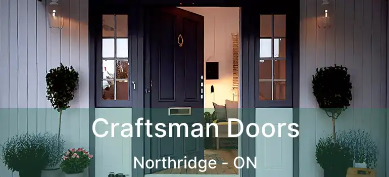  Craftsman Doors Northridge - ON