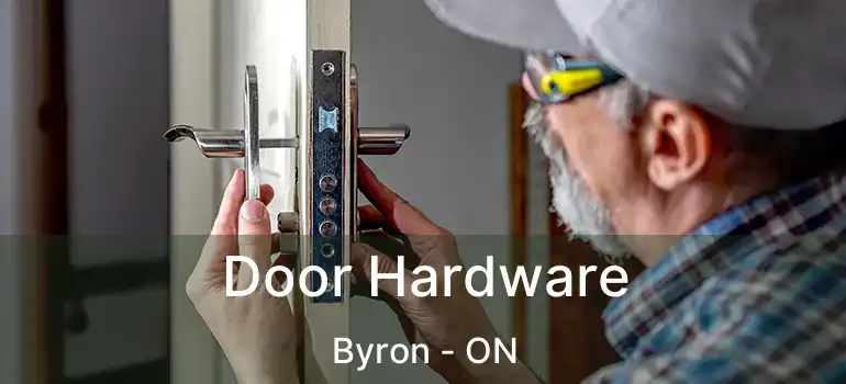  Door Hardware Byron - ON