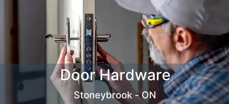  Door Hardware Stoneybrook - ON