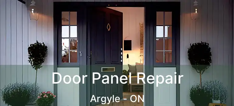  Door Panel Repair Argyle - ON