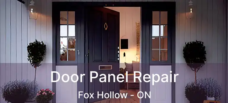  Door Panel Repair Fox Hollow - ON