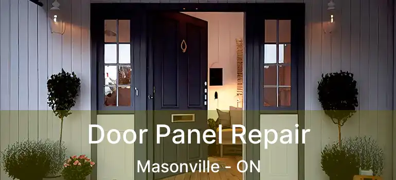  Door Panel Repair Masonville - ON