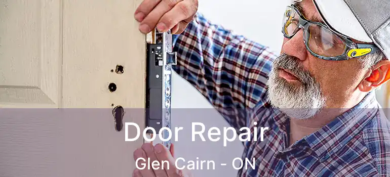  Door Repair Glen Cairn - ON