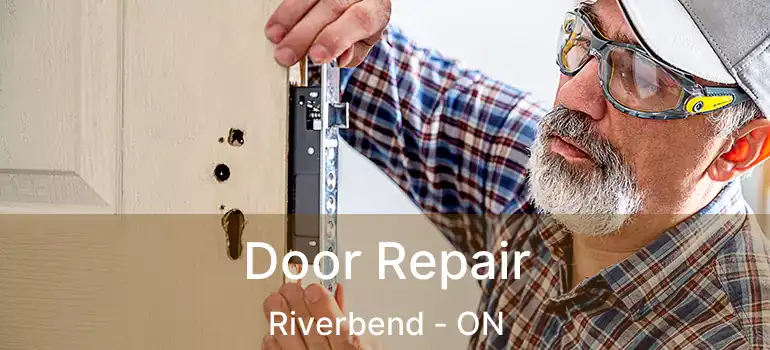  Door Repair Riverbend - ON