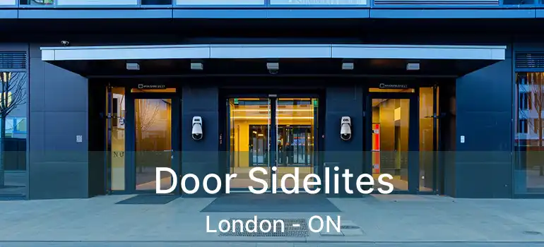  Door Sidelites London - ON