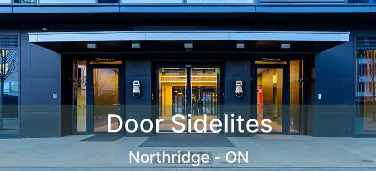  Door Sidelites Northridge - ON