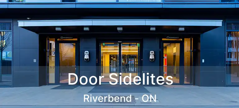  Door Sidelites Riverbend - ON