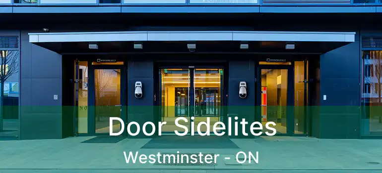  Door Sidelites Westminster - ON
