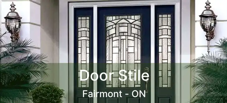  Door Stile Fairmont - ON