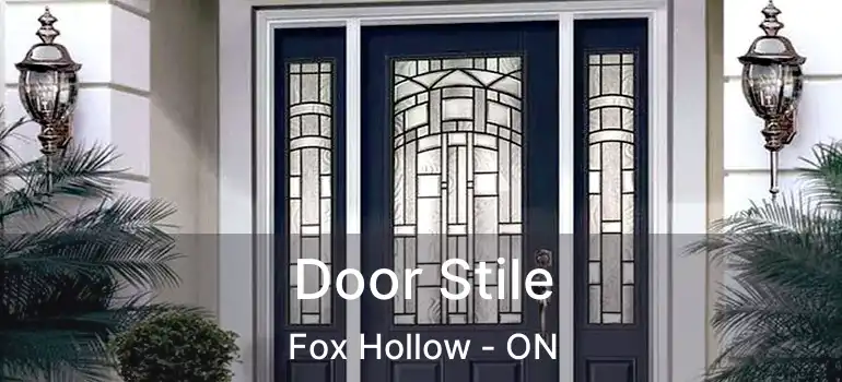  Door Stile Fox Hollow - ON
