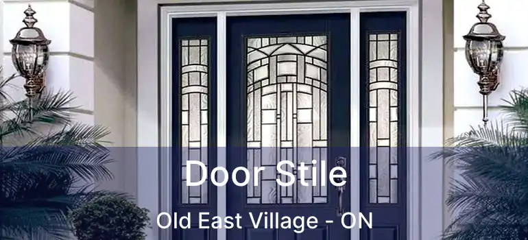  Door Stile Old East Village - ON