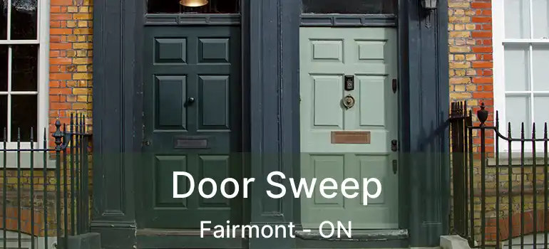  Door Sweep Fairmont - ON