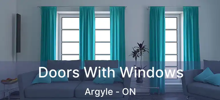  Doors With Windows Argyle - ON