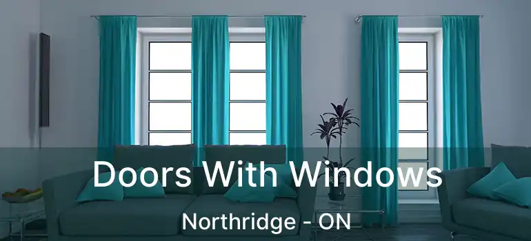  Doors With Windows Northridge - ON