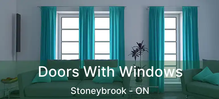  Doors With Windows Stoneybrook - ON