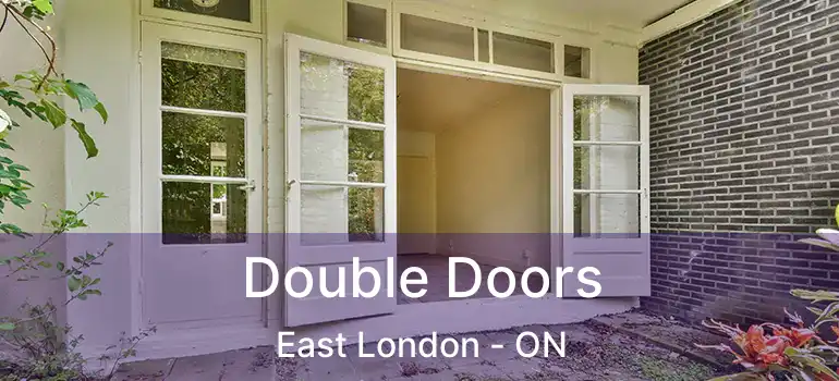  Double Doors East London - ON