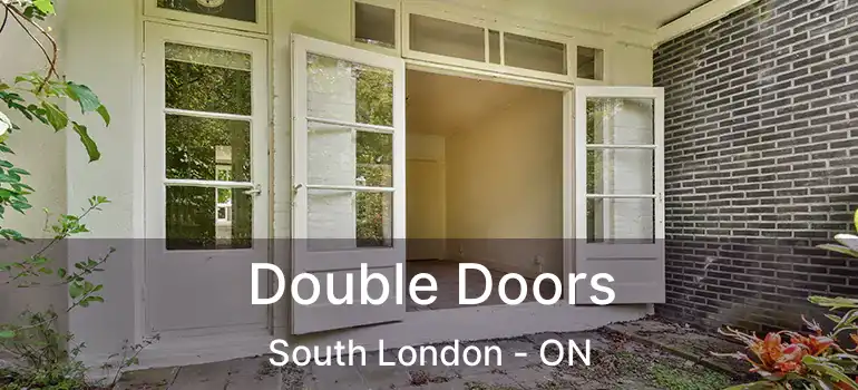  Double Doors South London - ON