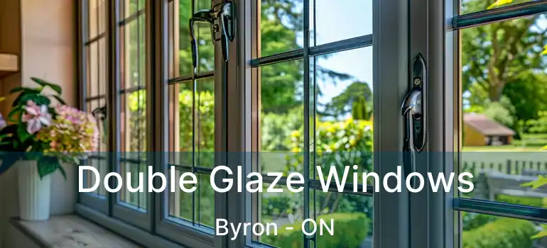  Double Glaze Windows Byron - ON