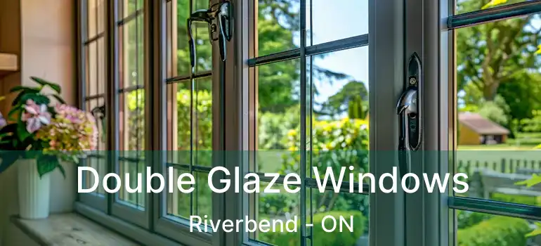  Double Glaze Windows Riverbend - ON