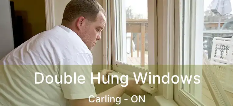  Double Hung Windows Carling - ON