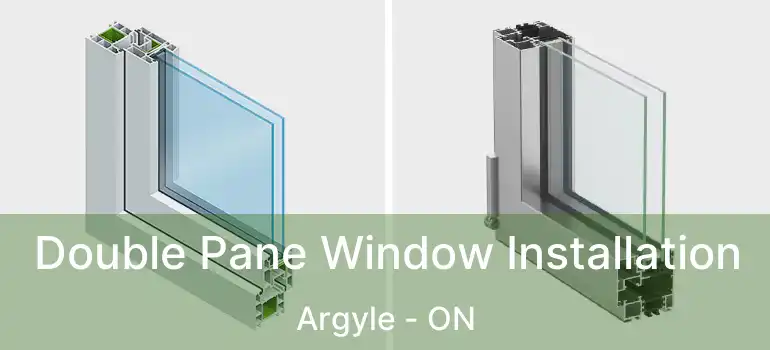  Double Pane Window Installation Argyle - ON