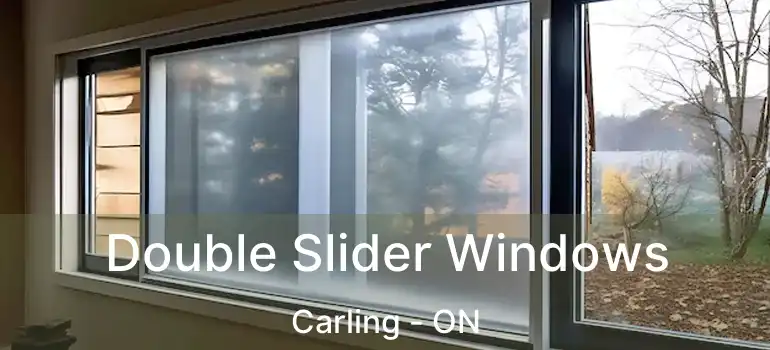  Double Slider Windows Carling - ON
