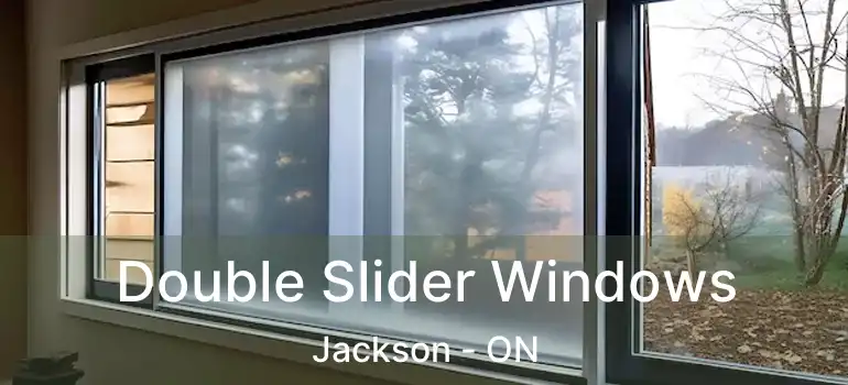  Double Slider Windows Jackson - ON