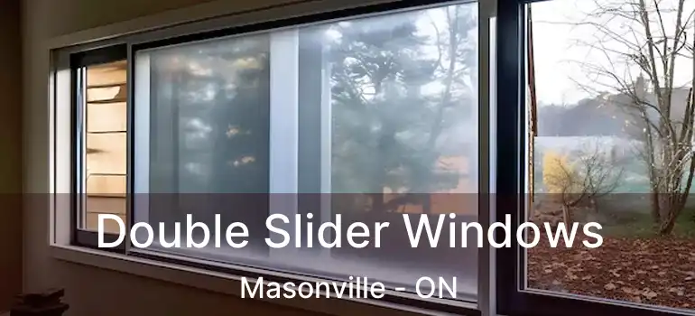  Double Slider Windows Masonville - ON