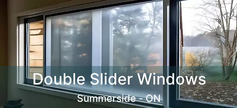  Double Slider Windows Summerside - ON