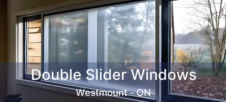  Double Slider Windows Westmount - ON