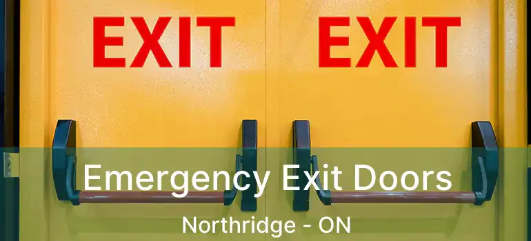  Emergency Exit Doors Northridge - ON