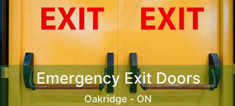  Emergency Exit Doors Oakridge - ON