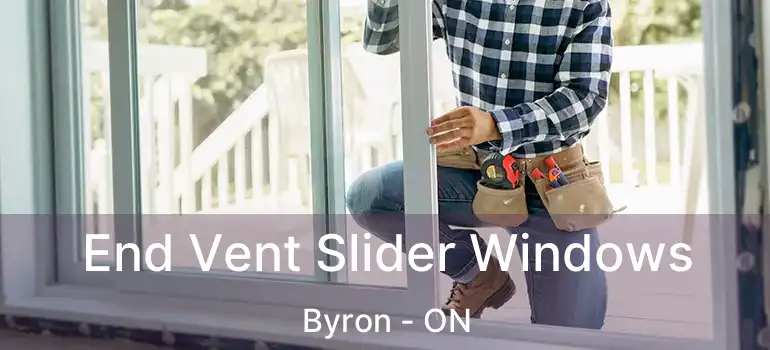  End Vent Slider Windows Byron - ON