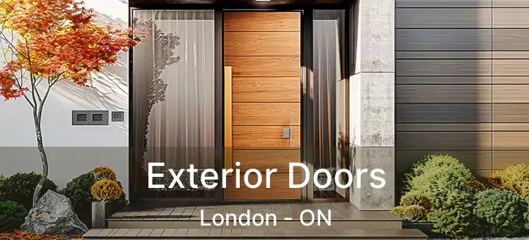  Exterior Doors London - ON